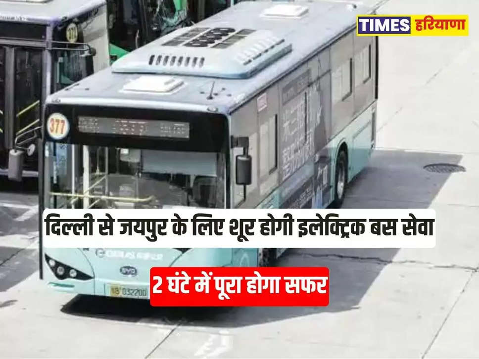 delhi to jaipur electric bus ,  